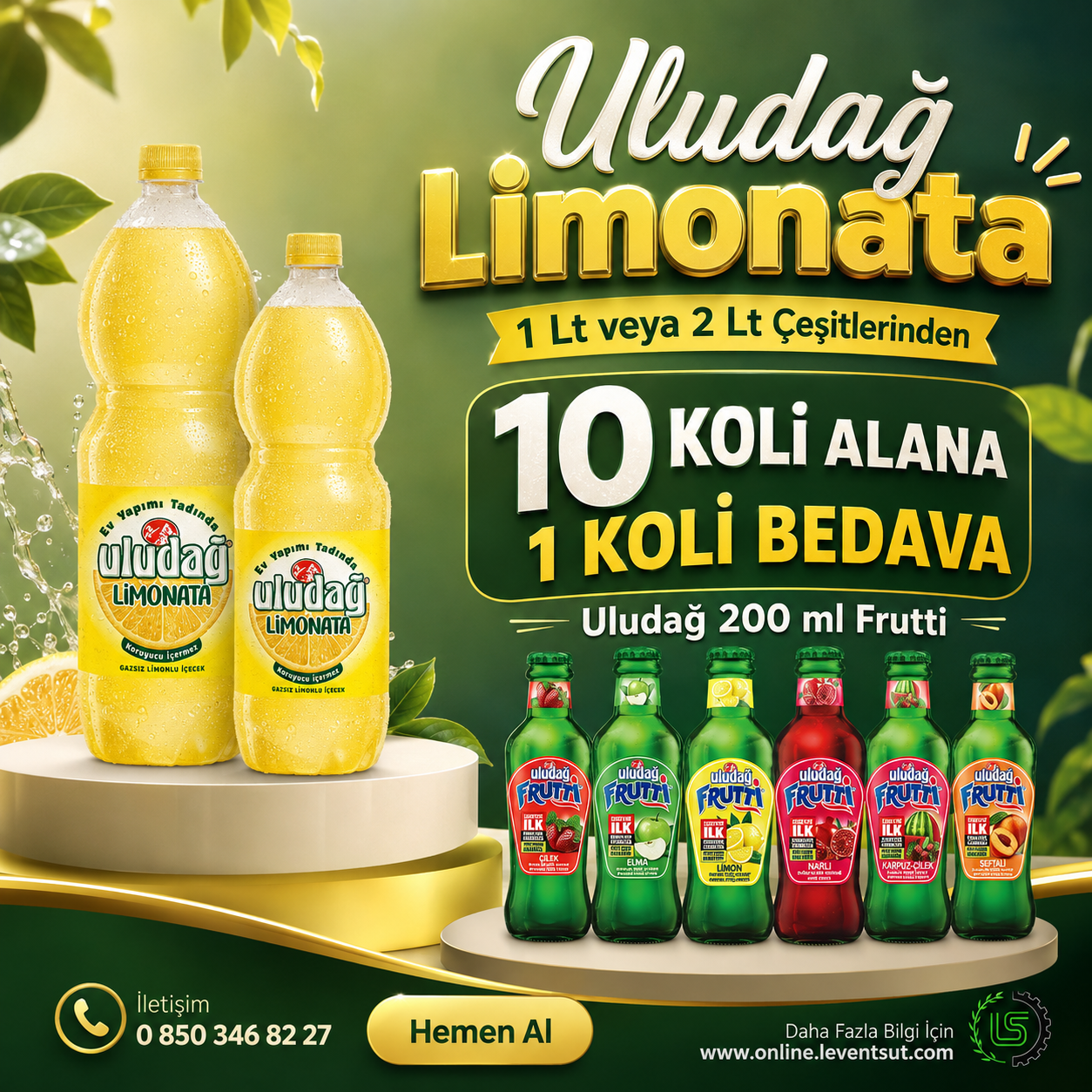  Uludağ 1 Lt. veya 2 Lt. Limonata 10 Koli Alana, Uludağ 200 ml Frutti Çeşitlerinden 1 Koli Bedava 